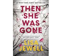 Then She Was Gone: A Novel