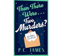 Then There Were... Two Murders?: A Cozy Historical Mystery of Murder, Deception, and a Sharp Female Sleuth: 2