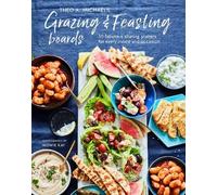 Theo A. Michaels Grazing & Feasting Boards (Copertina rigida)