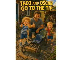 Theo and Oscar Go to the Tip