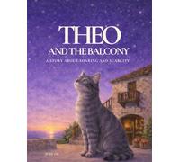 THEO AND THE BALCONY: A STORY ABOUT SHARING AND SCARCITY