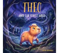 THEO AND THE FOREST WIND