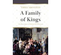 Theo Aronson A Family of Kings (Tascabile)