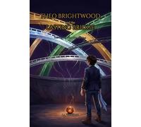 Theo Brightwood and the Lasting Bridge