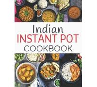 Theo Hernandez Indian Instant Pot Cookbook (Tascabile)