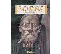 Theo Jean Dufaux Philippe Del Murena. Band 12: Tod eines Wei (Copertina rigida)