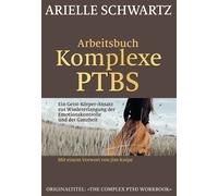 Theo Kierdorf A Arbeitsbuch Komplexe PTBS: Ein Geist-Körper-Ansatz z (Tascabile)