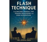 Theo Leonard Green Flash Technique (Tascabile)