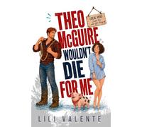 Theo Mcguire Wouldn’t Die for Me: 4