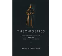 Theo-Poetics: Hans Urs Von Balthasar and the Risk of Art and Being - Carpe...