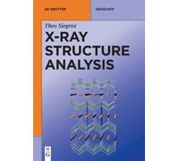 Theo Siegrist X-Ray Structure Analysis (Tascabile) De Gruyter Textbook