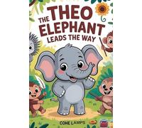 Theo the Elephant and the Treasure of Ideas: 1