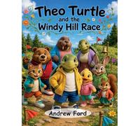 Theo Turtle and the Windy Hill Race