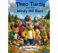 Theo Turtle and the Windy Hill Race