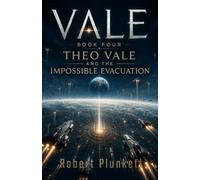 Theo Vale And The Impossible Evacuation
