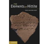 Theo van den Hout The Elements of Hittite (Tascabile)