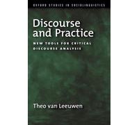 Theo van Leeuwen Discourse and Practice (Tascabile)