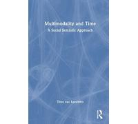 Theo van Leeuwen Multimodality and Time (Copertina rigida)