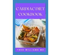 Theo Williams Cardiac Diet Cookbook (Tascabile)