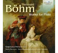 Theobald Bohm Theobald Böhm: Works for Flute (CD) Album