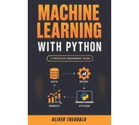 Theobald O Machine Learning with Python (Tascabile)