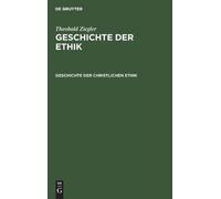 Theobald Ziegler Geschichte der christlichen Ethik (Copertina rigida)