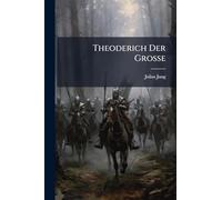 Theoderich Der Grosse