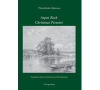 Theodolinda Hahnsson Aspen Rock, Christmas Presents (Tascabile)