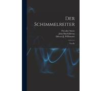 Theodor 1817-1888 Storm Der Schimmelreiter [microform] (Copertina rigida)