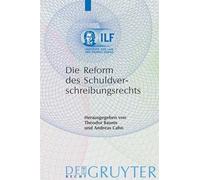 Theodor Baums Die Reform des Schuldverschreibungsrechts (Copertina rigida)