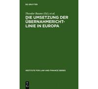 Theodor Baums Die Umsetzung der Übernahmerichtlinie in Europa (Copertina rigida)