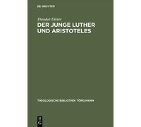 Theodor Dieter Der junge Luther und Aristoteles (Copertina rigida)
