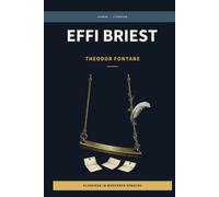 Theodor Fontane - Effi Briest: LesBar - weil Klassiker nicht kompliziert sein müssen