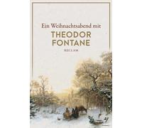 Theodor Fontane Ein Weihnachtsabend mit Theodor Fontane (Reclams Uni (Tascabile)