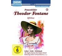 Theodor Fontane: Frauenbilder/Leben - Liebe - Schicksale Vol. 4- Effie Briest