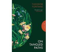 Theodor Fontane On Tangled Paths (Tascabile)