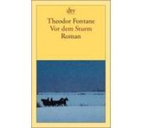 Theodor Fontane Vor dem Sturm (Tascabile)