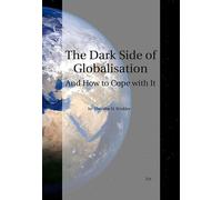Theodor H. Winkler The Dark Side of Globalization (Tascabile)