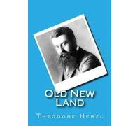 Theodor Herzl Old New Land (Tascabile)