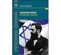 Theodor Herzl. Tra letteratura e sionismo