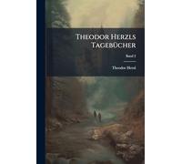 Theodor Herzls TagebÃ1/4cher