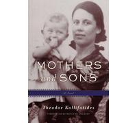 Theodor Kallifatides Marlaine Delargy Mothers and Sons (Tascabile)