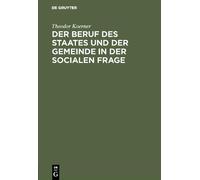Theodor Koerner Der Beruf Des Staates Und Der Gemeinde in Der (Copertina rigida)
