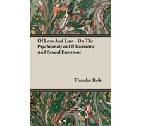 Reik Theodor Of Love & Lust - On The Psycho BOOK NUOVO