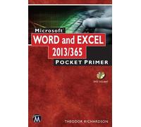 Theodor Richardson Microsoft Word and Excel 2013/365 (Tascabile) Pocket Primer