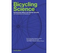 Theodor Schmidt David Gordon Wilson Bicycling Science (Tascabile) MIT Press