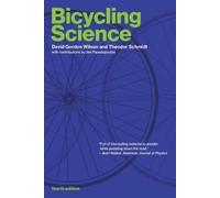 Theodor Schmidt David Gordon Wilson Bicycling Science (Tascabile) MIT Press