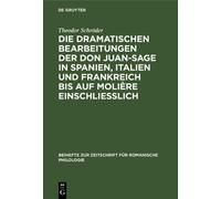 Theodor Schröde Die Dramatischen Bearbeitungen Der Don Juan-S (Copertina rigida)