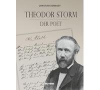 Theodor Storm - der Poet