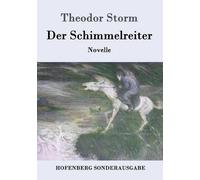 Theodor Storm Der Schimmelreiter (Tascabile)